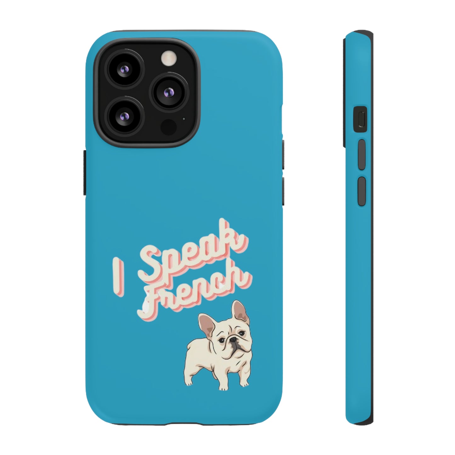 I Speak French blue iPhone 13-15 pro case