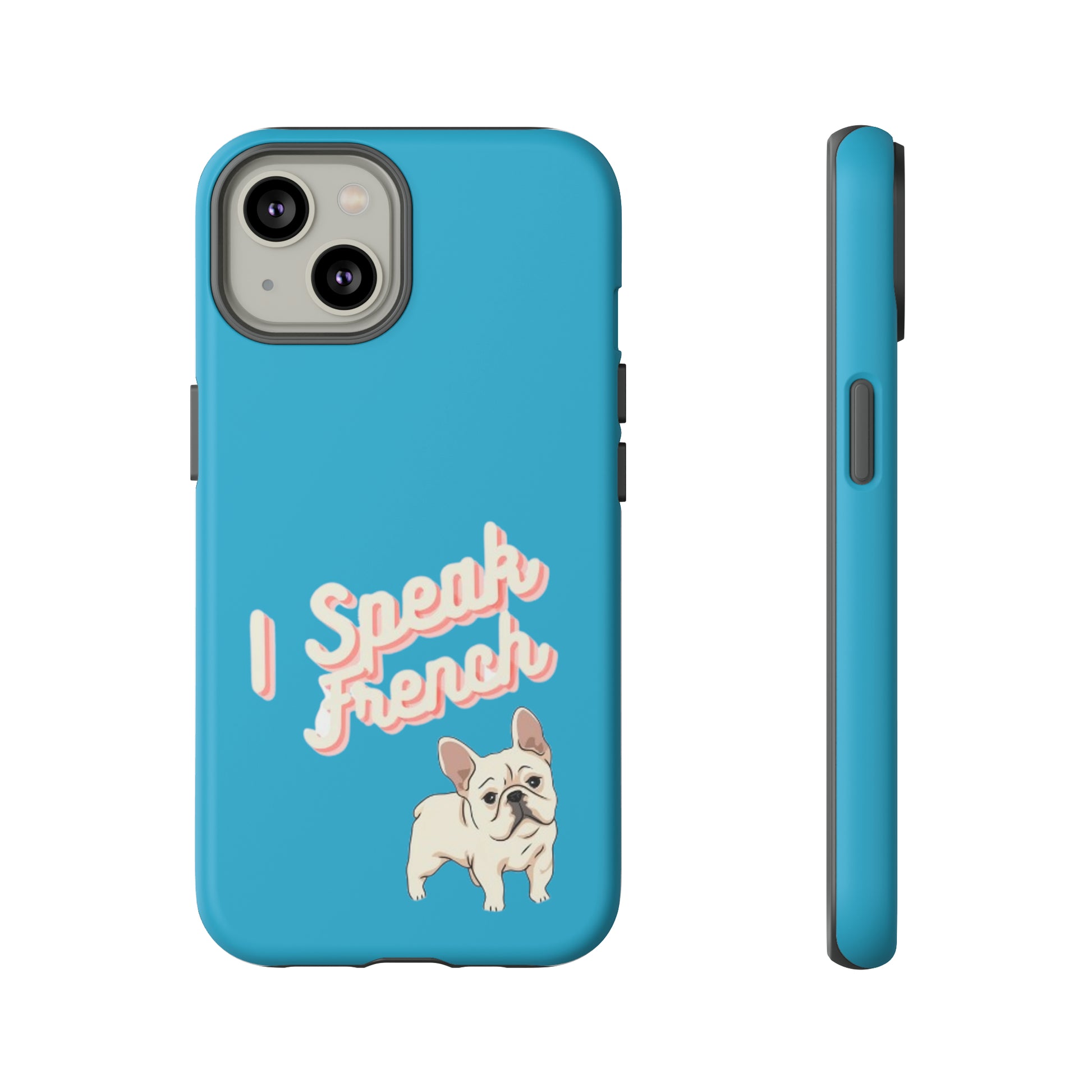 I Speak French blue iPhone 13-15 case